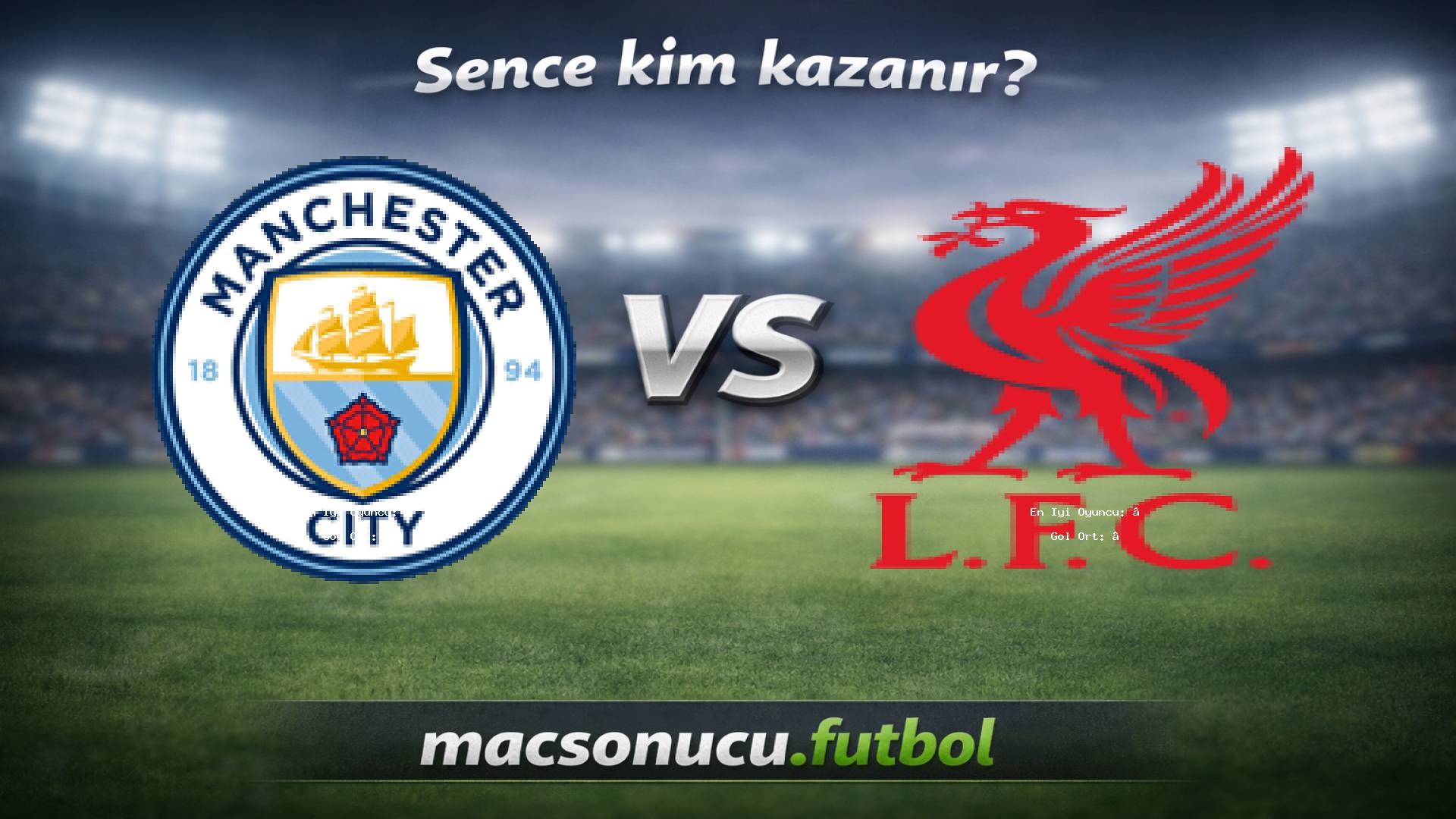 Manchester City - Liverpool maç görseli