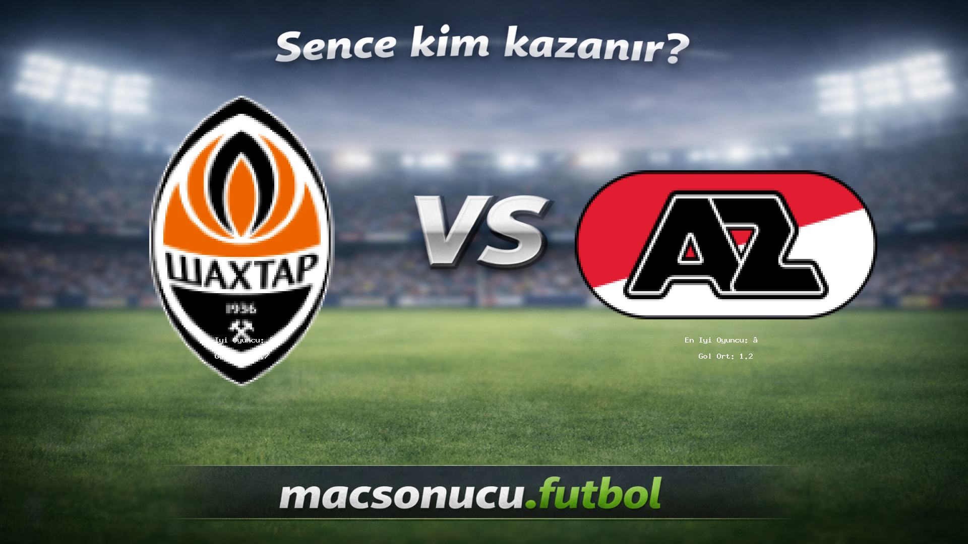 Shakhtar Donetsk - AZ Alkmaar maç görseli