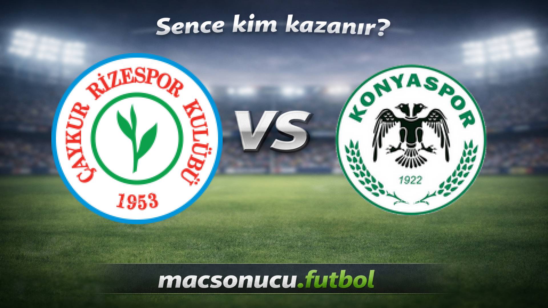 Rizespor - Konyaspor maç görseli